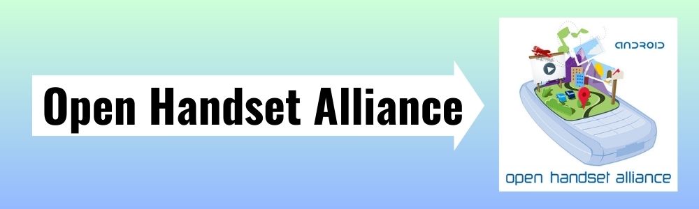 Open Handset Alliance