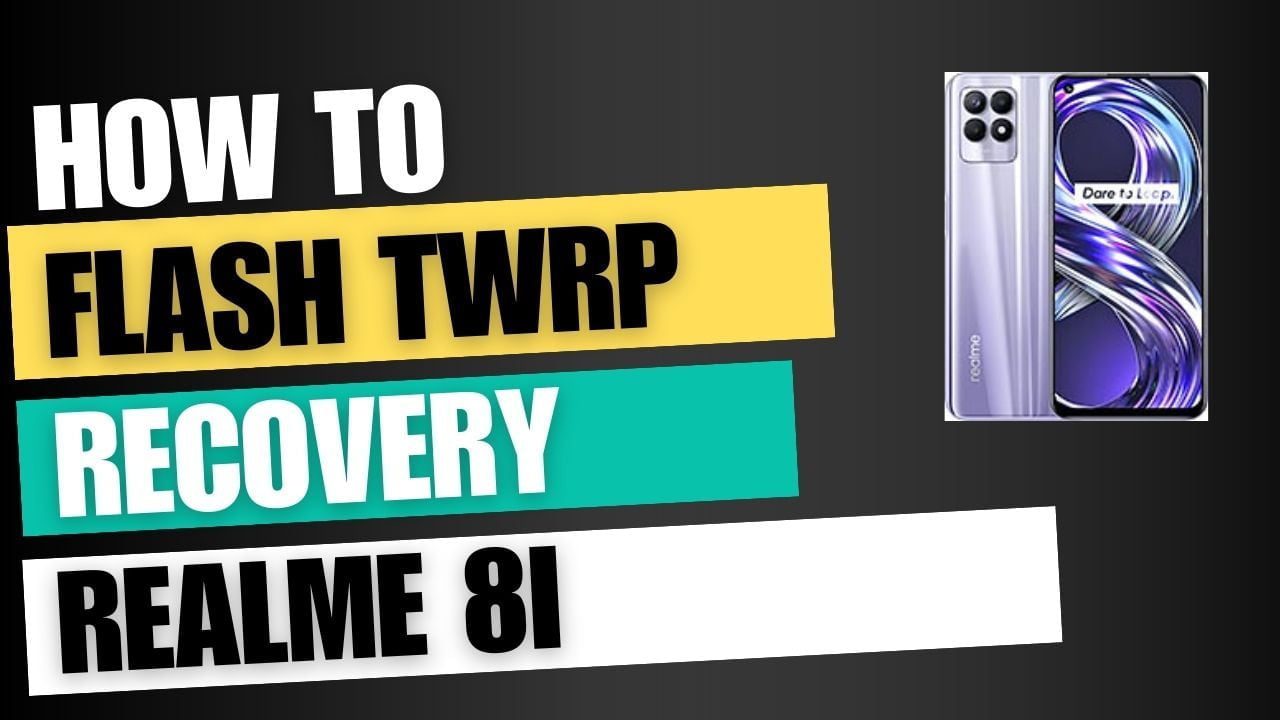 Download TWRP Recovery For Realme 8i