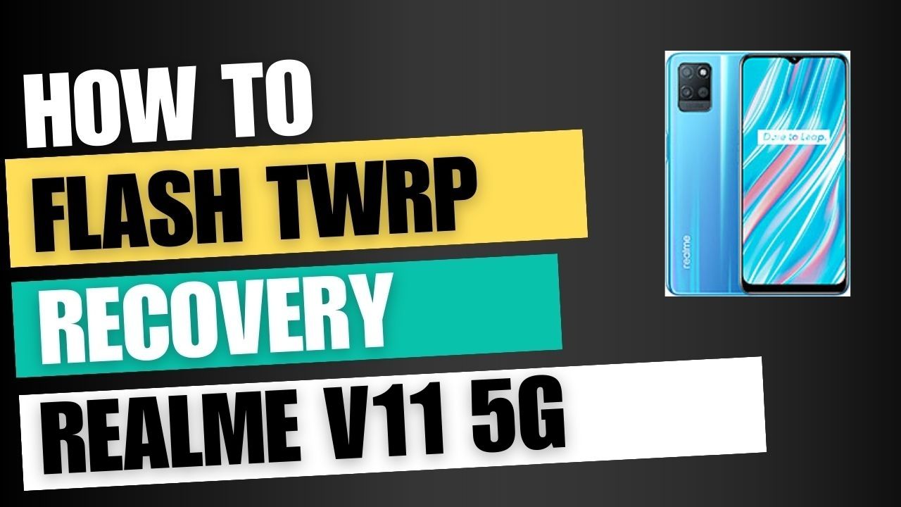 Download TWRP Recovery For Realme V11 5G