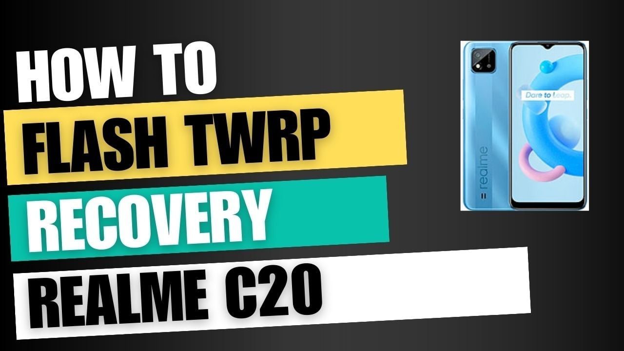 Download TWRP Recovery For Realme C20