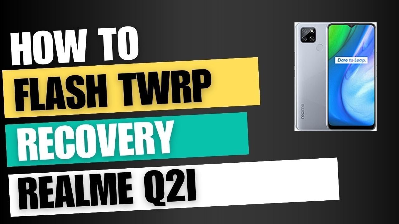 Download TWRP Recovery For Realme Q2i