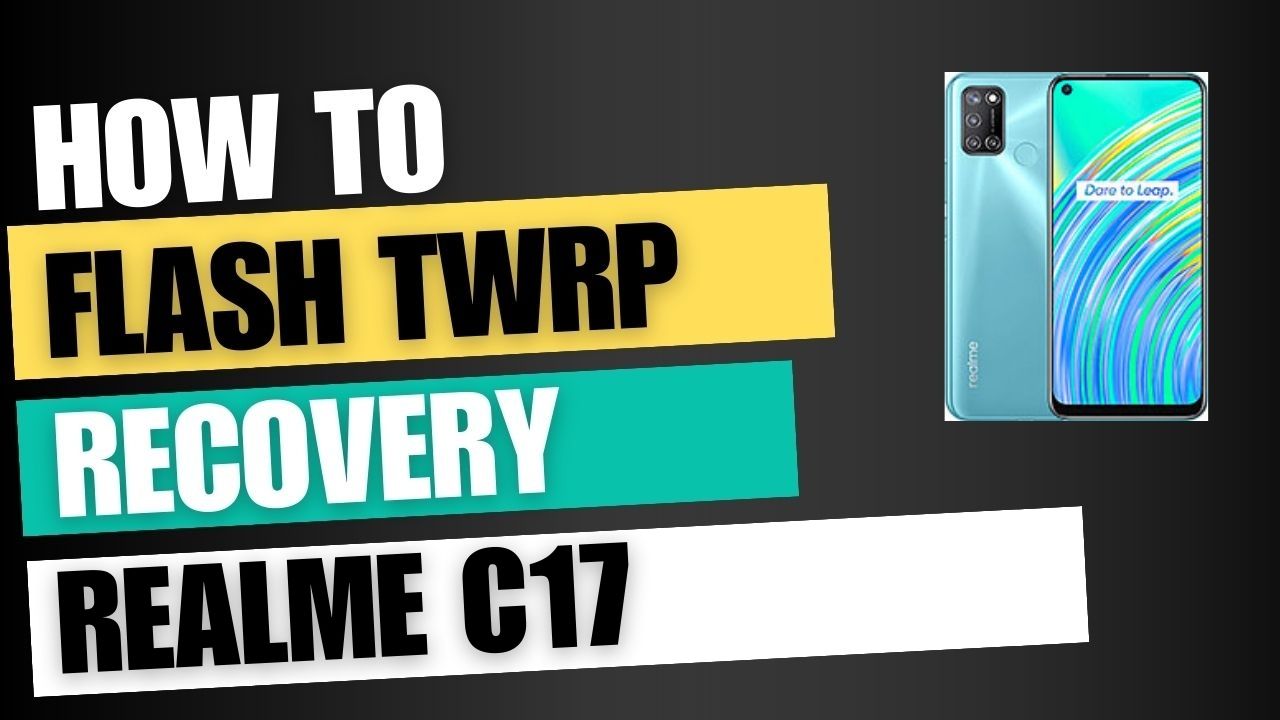 Download TWRP Recovery For Realme C17