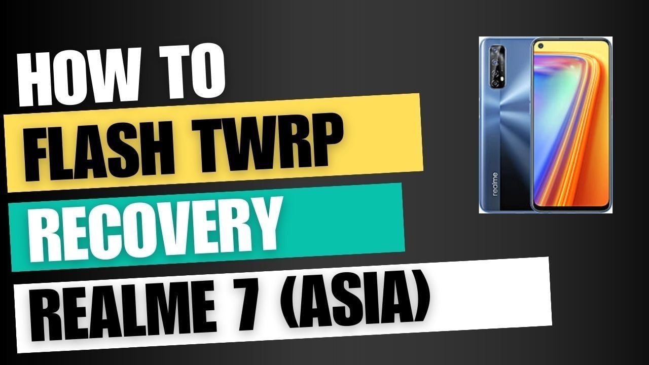 Download TWRP Recovery For Realme 7