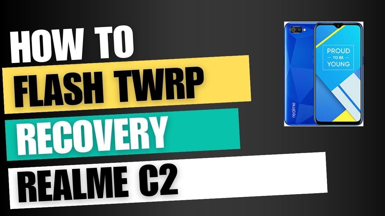 Download TWRP Recovery For Realme C2