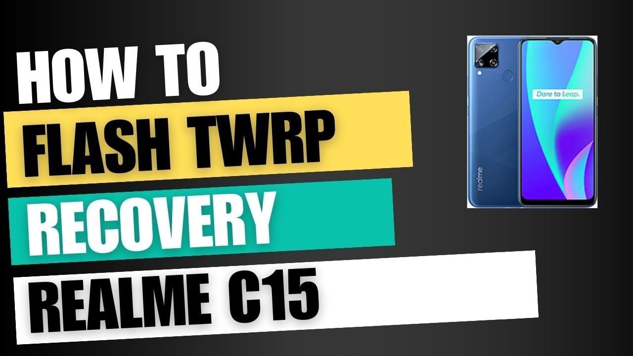 Download TWRP Recovery For Realme C15