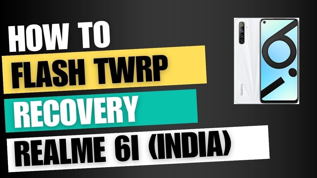 Download TWRP Recovery For Realme 6i