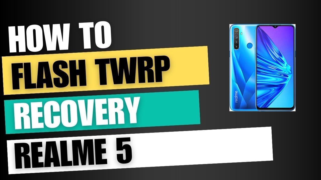 Download TWRP Recovery For Realme 5