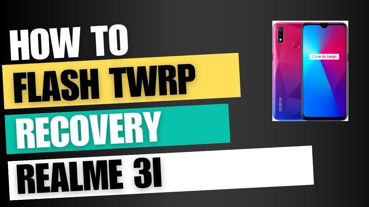 Download TWRP Recovery For Realme 3i