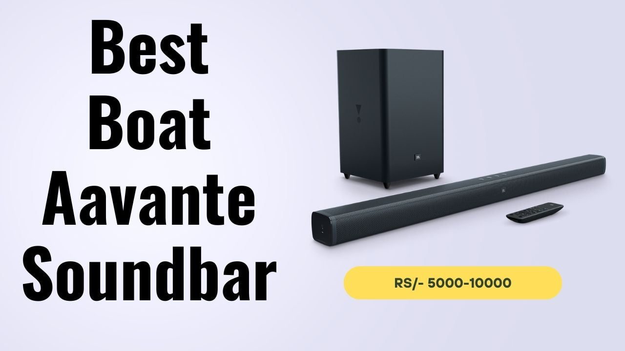 Best Boat Aavante Soundbar: [Under 5000-10000]