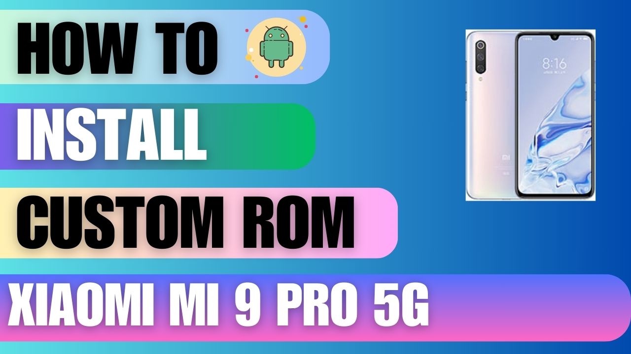 Xiaomi Mi 9 Pro 5G