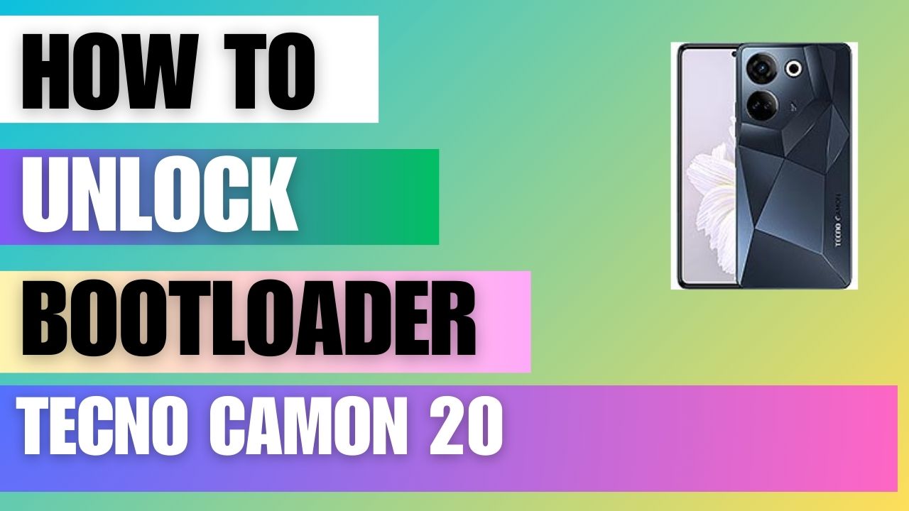 Unlock Bootloader on Tecno Camon 20