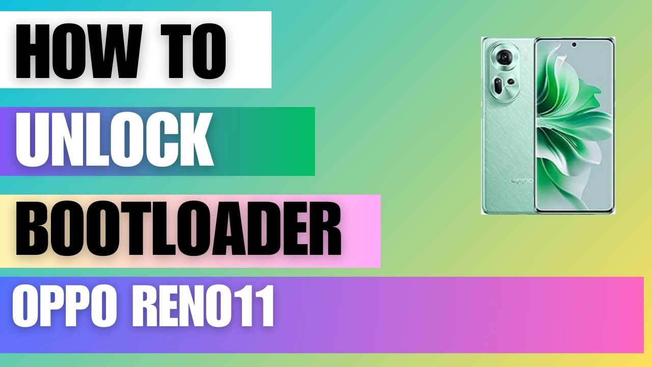 Unlock Bootloader on Oppo Reno11