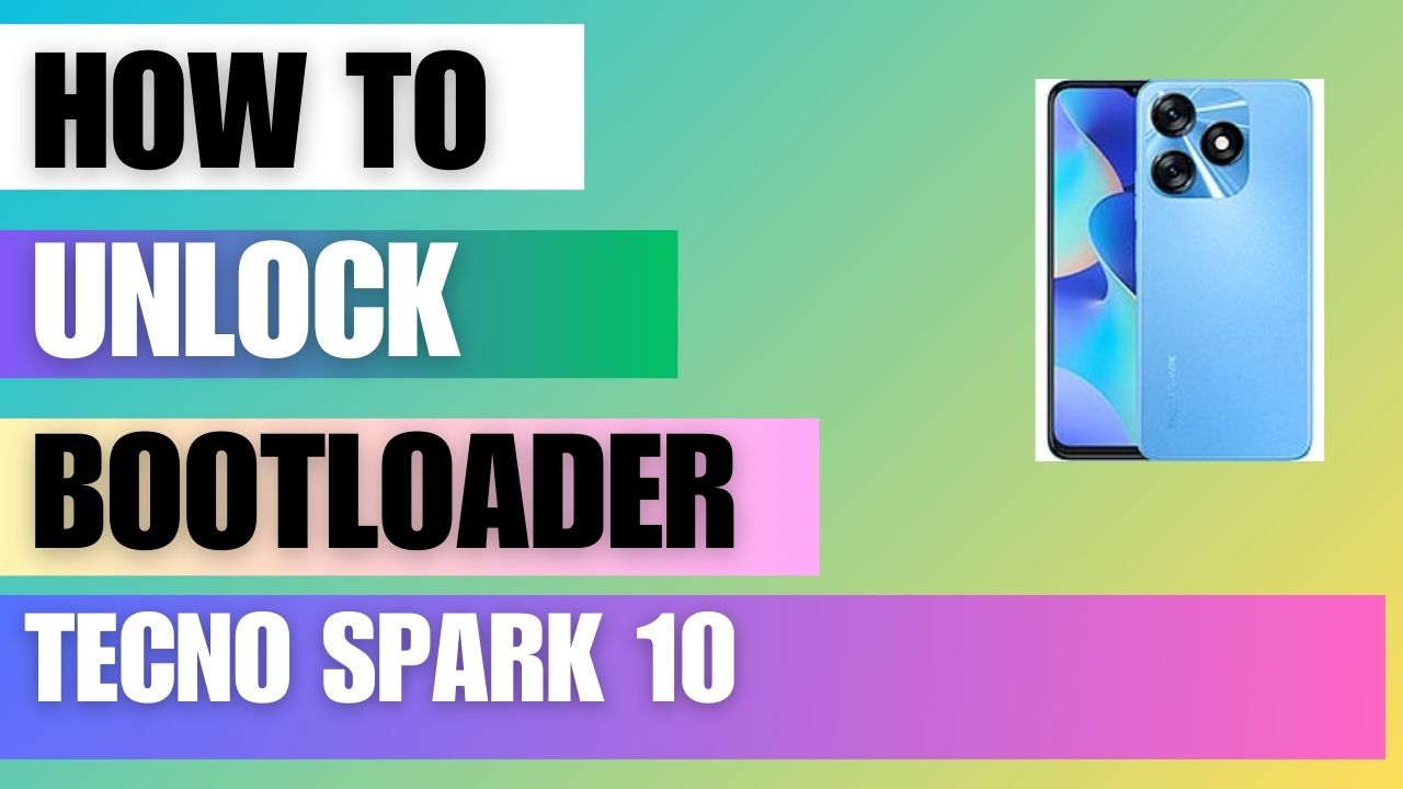 Unlock Bootloader on Tecno Spark 10