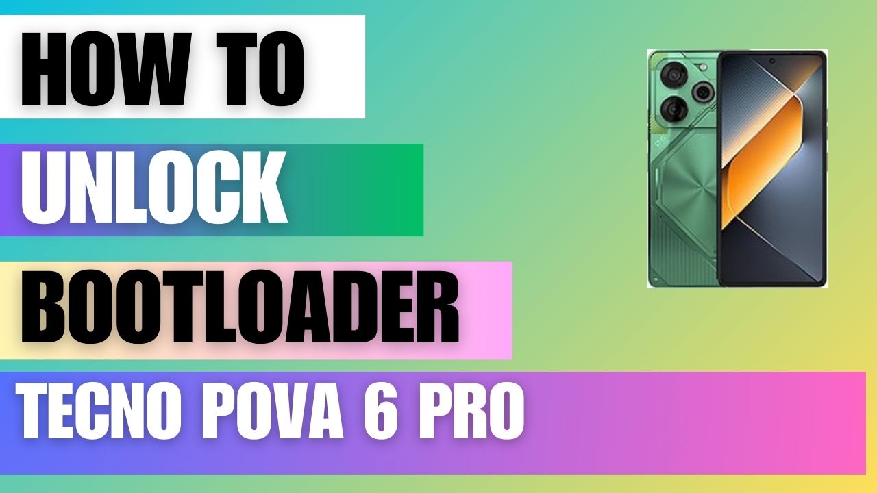 Unlock Bootloader on Tecno Pova 6 Pro using ADB Fastboot Tool