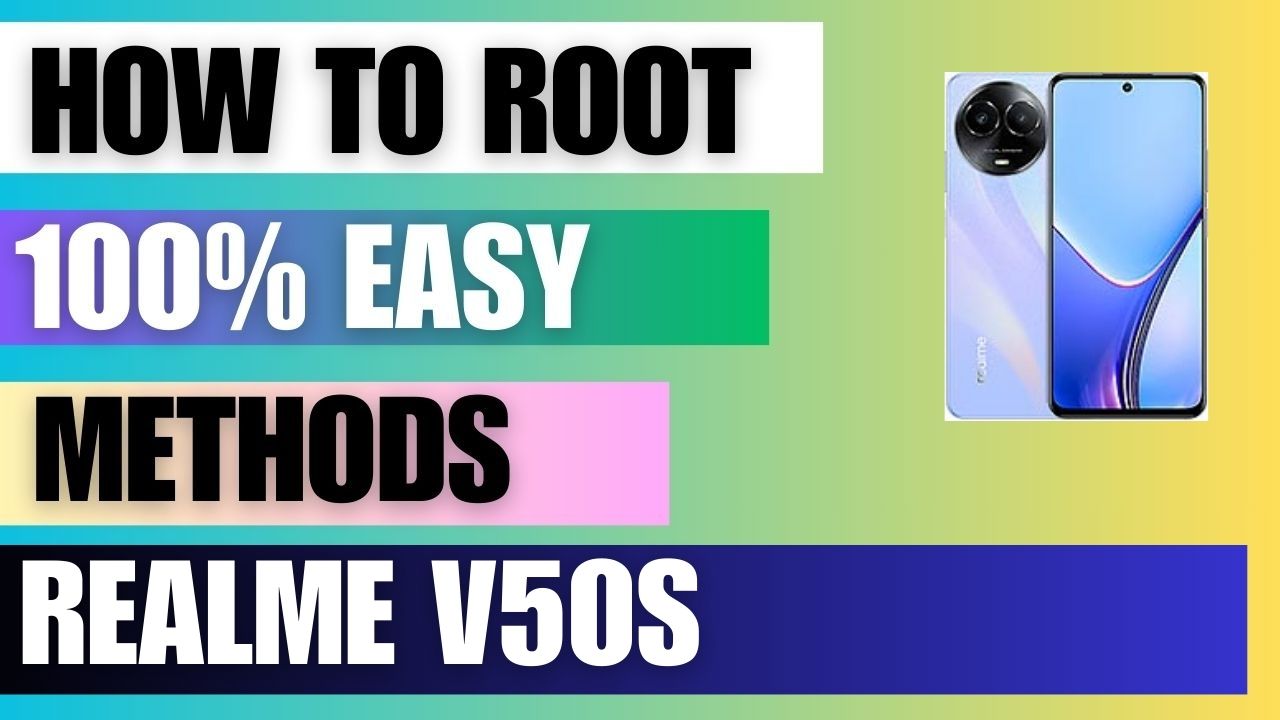 How to Root Realme V50s