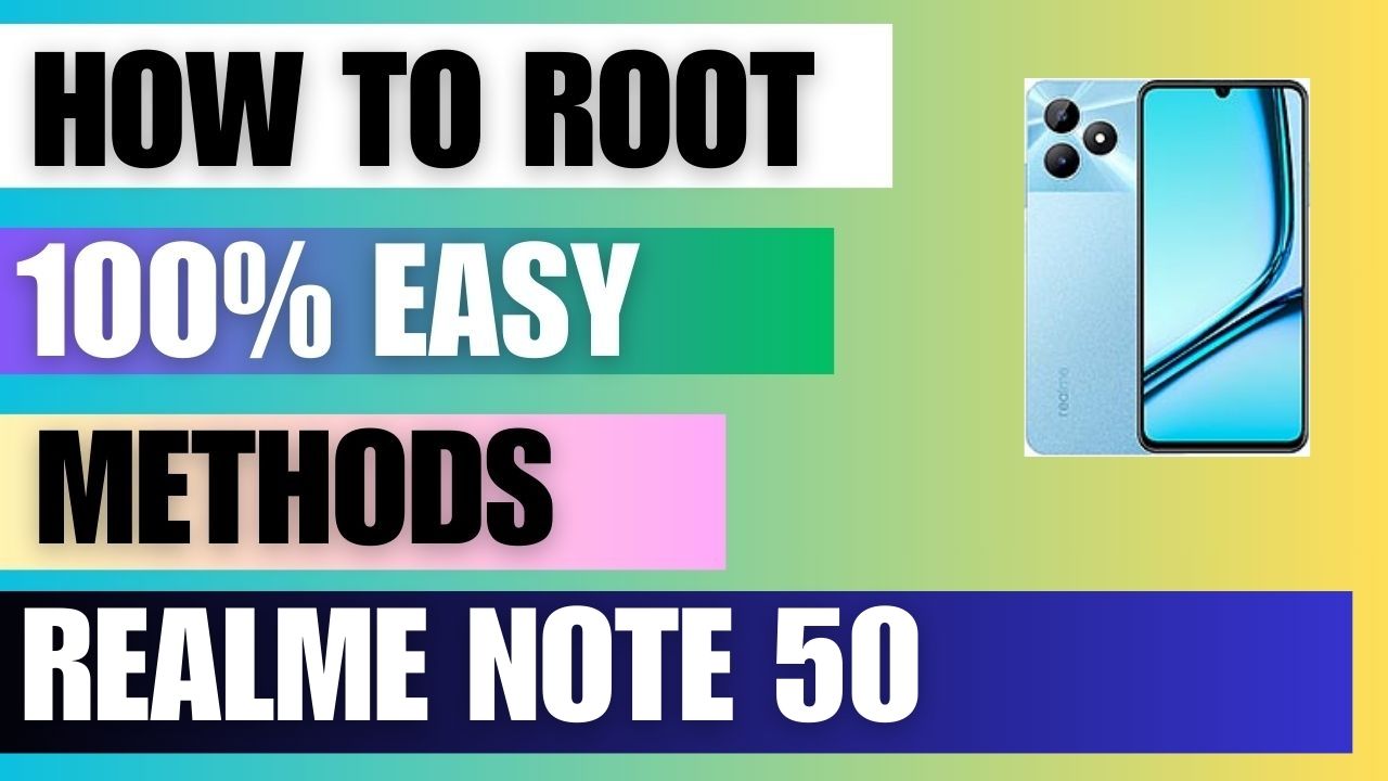 How to Root Realme Note 50
