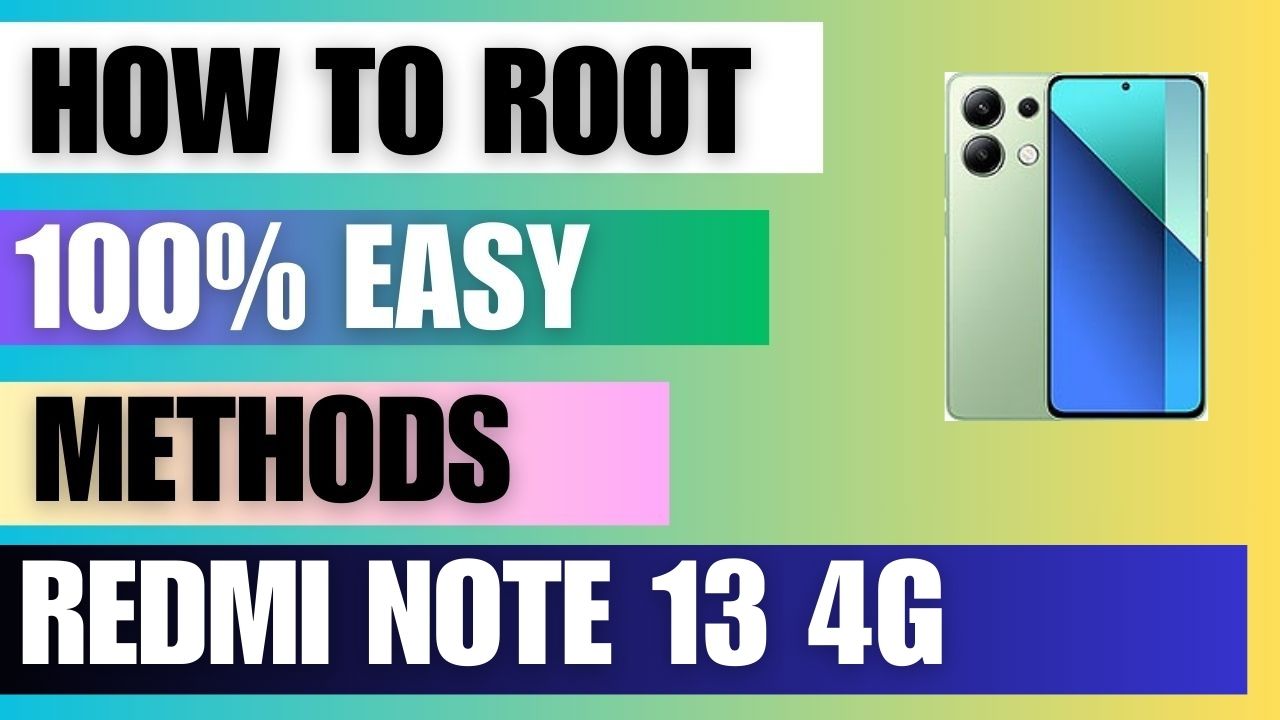 How to Root Redmi Note 13 4G using Magisk Manager