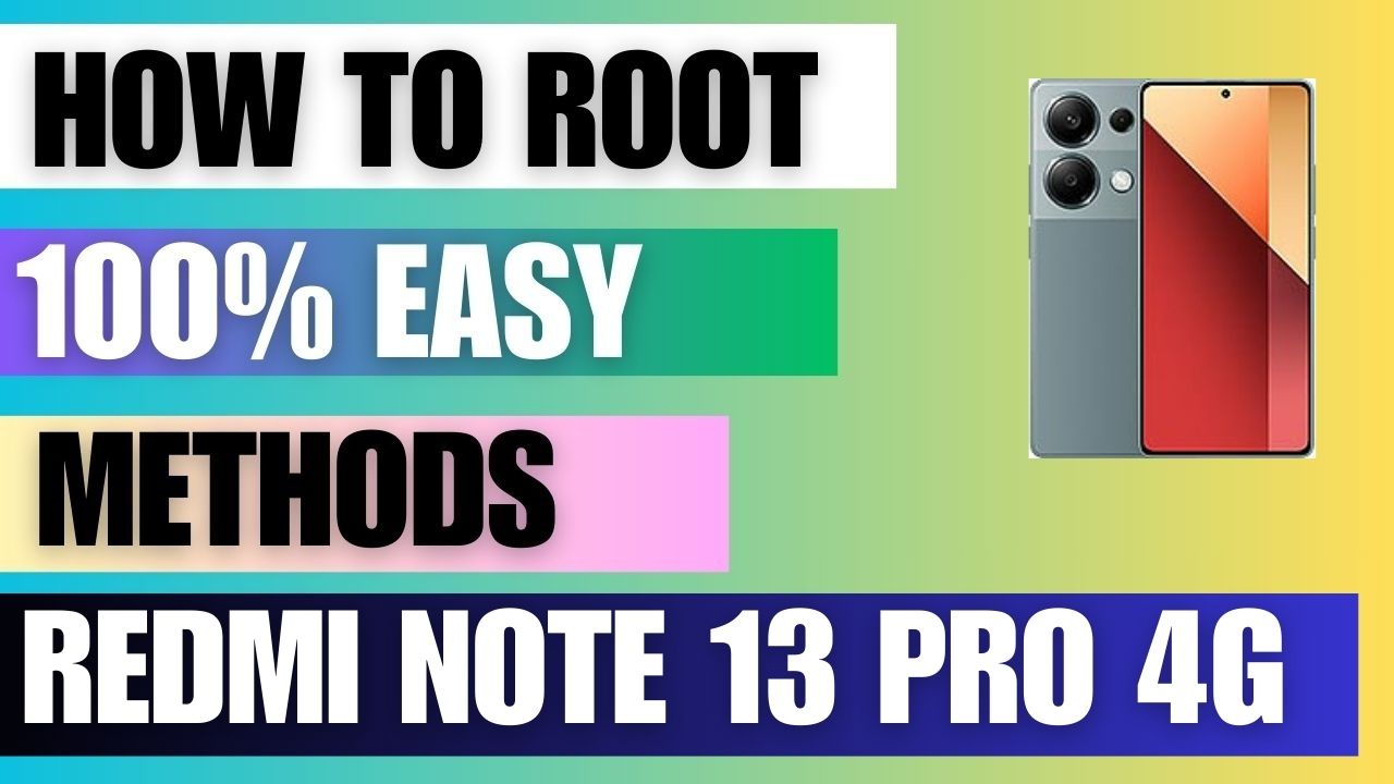 How to Root on Redmi Note 13 Pro 4G using Magisk Manager