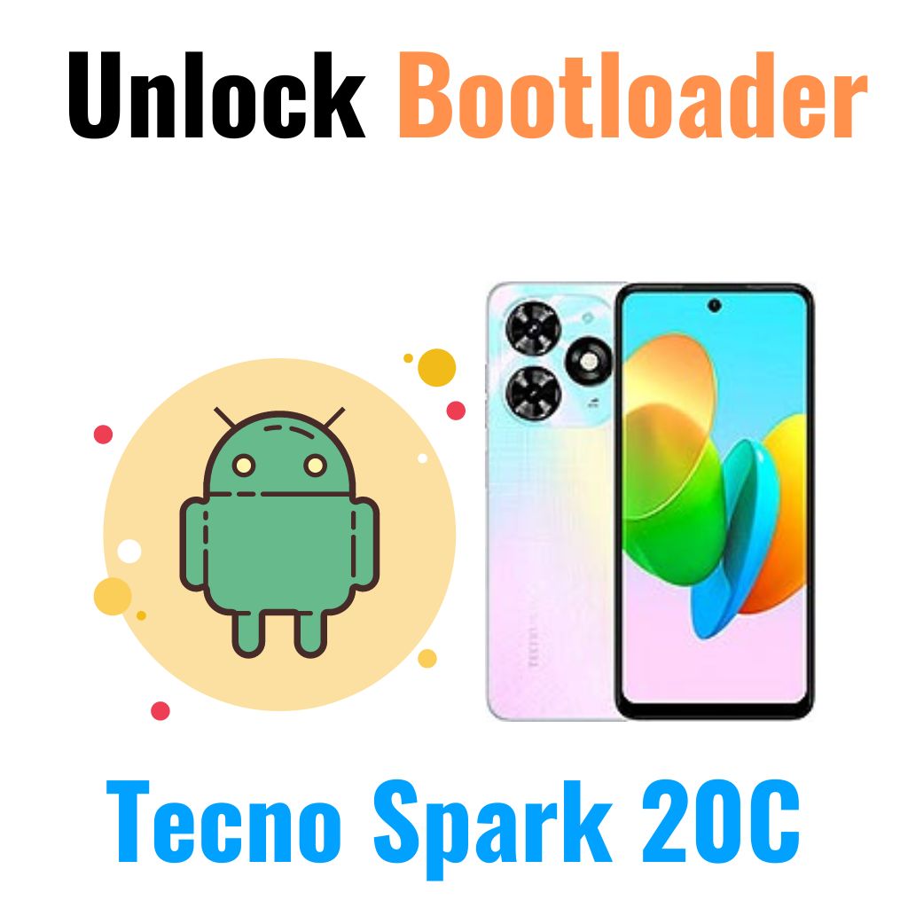 How to Unlock Bootloader on Tecno Spark 20C Device