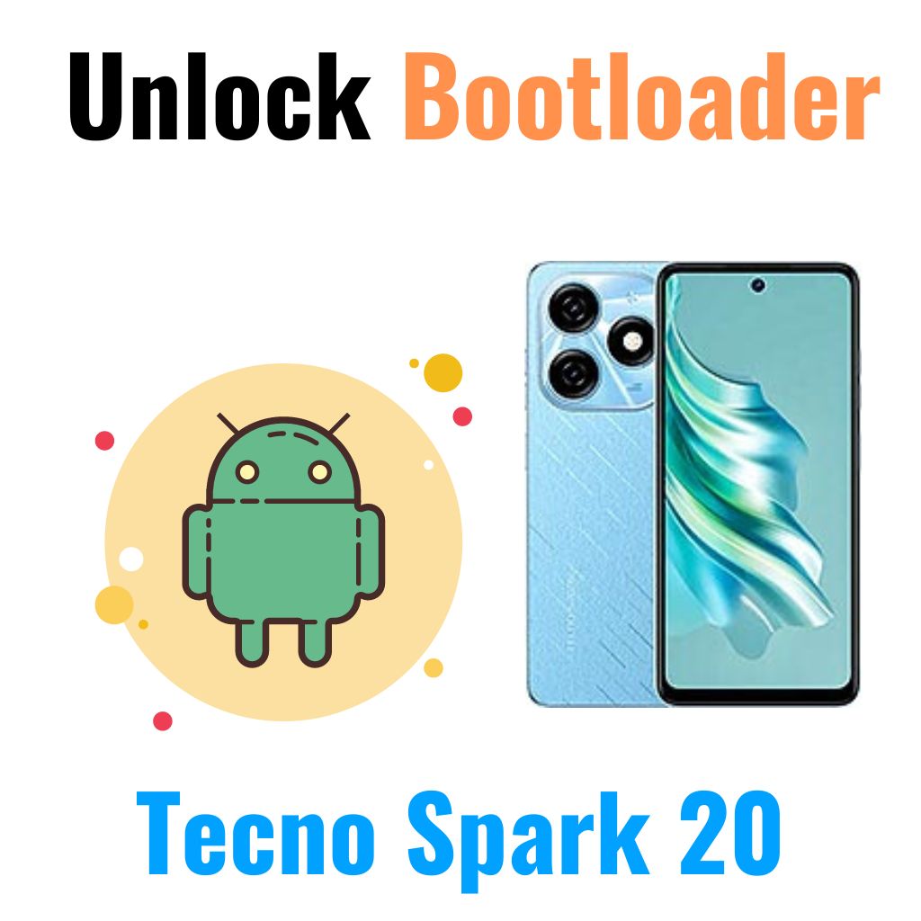 How to Unlock Bootloader on Tecno Spark 20 Device