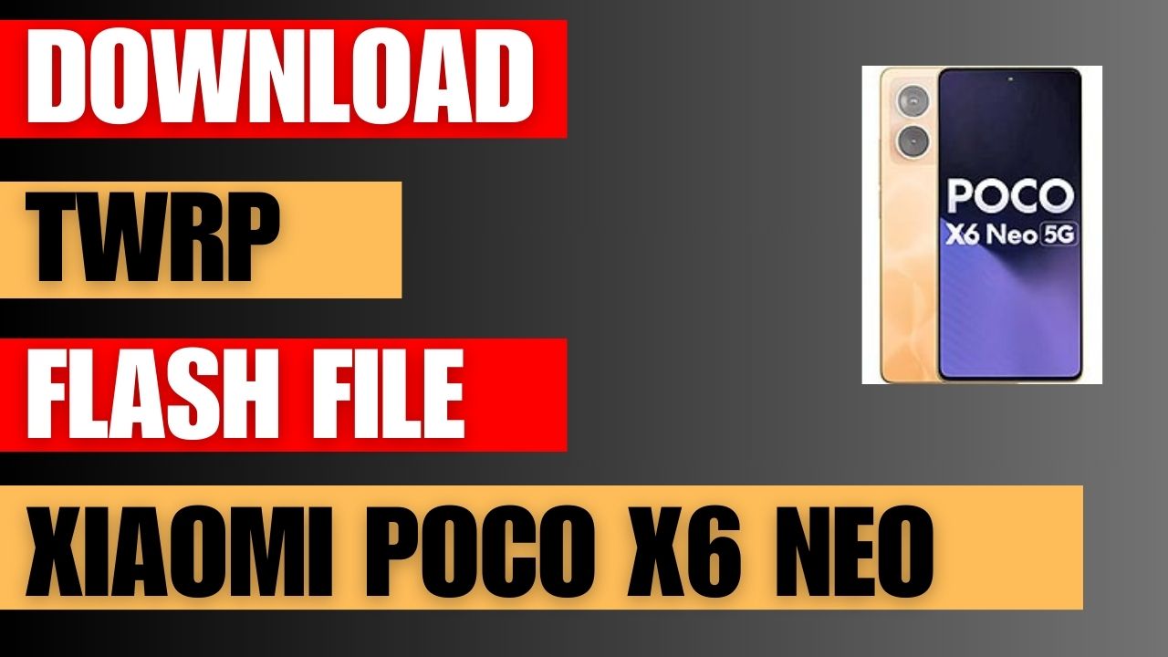 Download TWRP Recovery For Xiaomi Poco X6 Neo