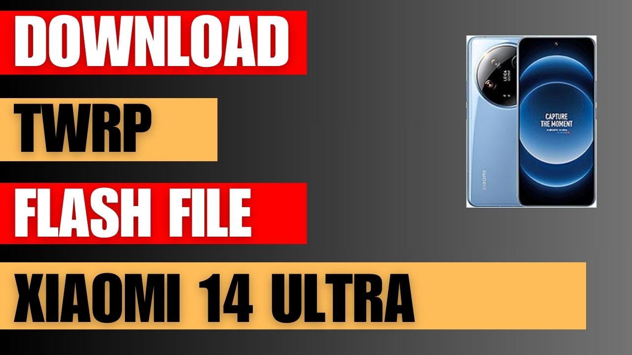 Download TWRP Recovery For Xiaomi 14 Ultra