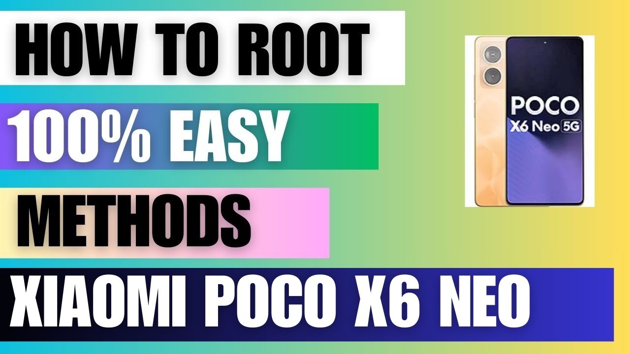 How to Root Xiaomi Poco X6 Neo using Magisk Manager