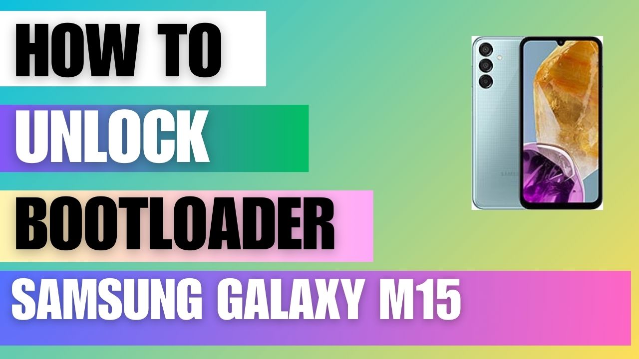 Unlock bootloader on Samsung Galaxy M15 using ADB & Fastboot