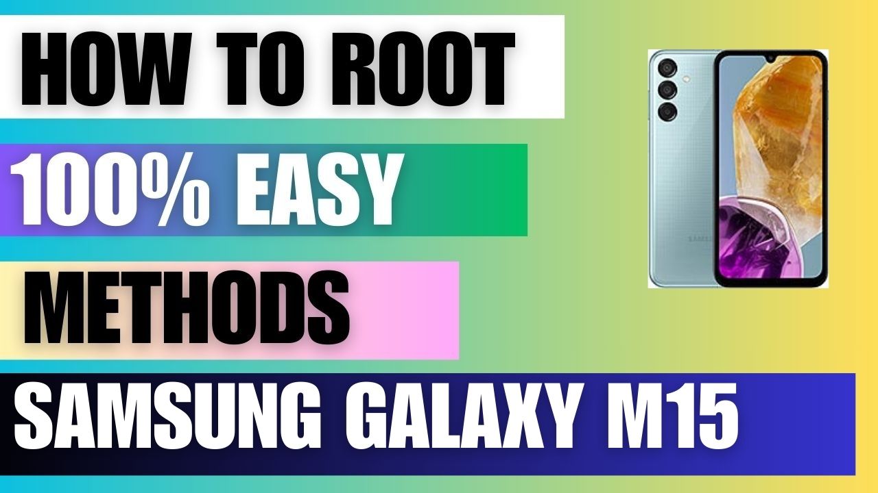 How to Root on Samsung Galaxy M15 using Magisk Manager and KingoRoot App